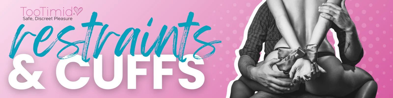TooTimid Restraints and Cuffs Advertisement